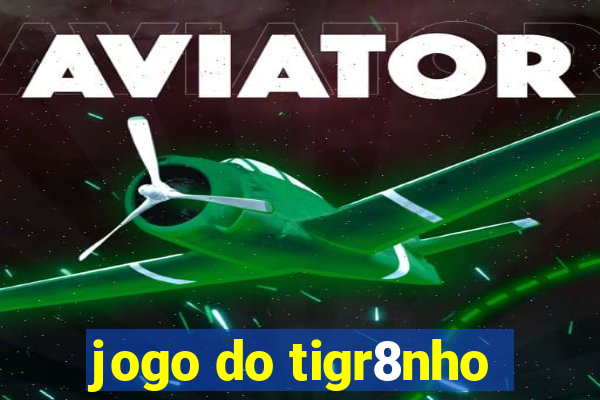 jogo do tigr8nho